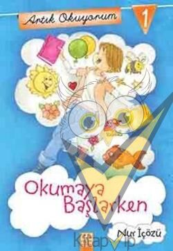 Artık Okuyorum 1: Okumaya Başlarken