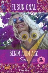 Benim Adım Aşk ''Sevi''