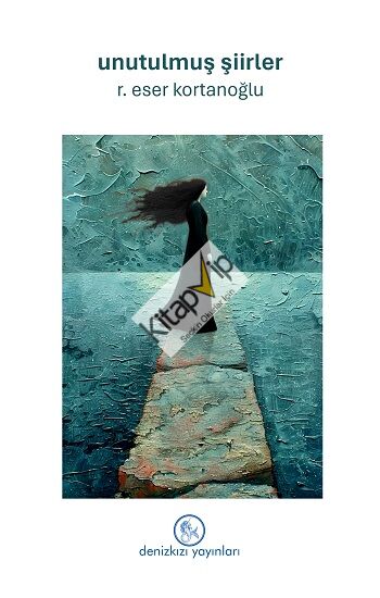 Unutulmuş Şiirler