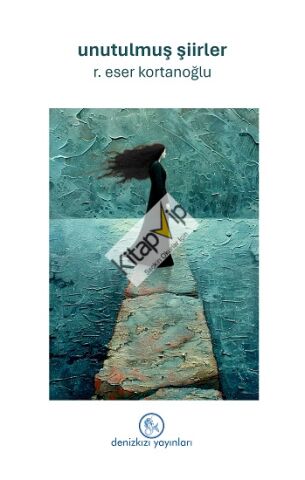 Unutulmuş Şiirler