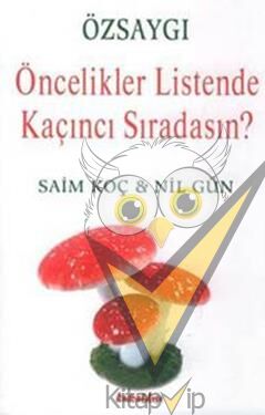 Özsaygı - Öncelikler Listende Kaçıncı Sıradasın?