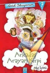 Artık Okuyorum 7: Arkadaş Arayan Kirpi