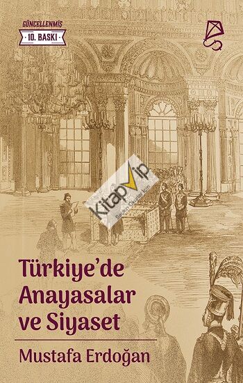 Türkiye’de Anayasalar ve Siyaset