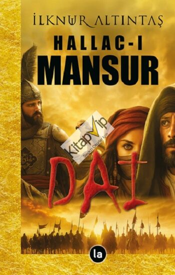 Hallac-ı Mansur / Dai
