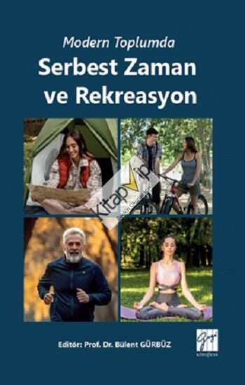 Modern Toplumda Serbest Zaman ve Rekreasyon