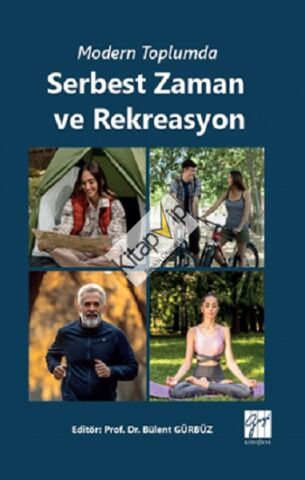 Modern Toplumda Serbest Zaman ve Rekreasyon