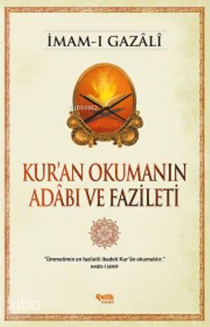 Kur'an Okumanın Adabı ve Fazileti