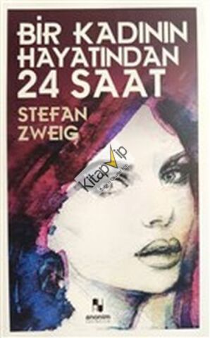 Bir Kadının Hayatından 24 Saat