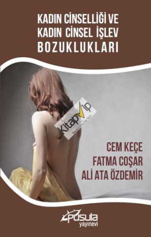 Kadın Cinselliği ve Kadın Cinsel İşlev Bozuklukları