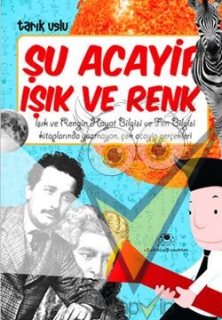 Şu Acayip Işık ve Renk