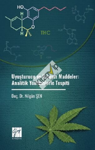 Uyuşturucu ve Uyarıcı Maddeler: Analitik Yöntemlerle Tespiti