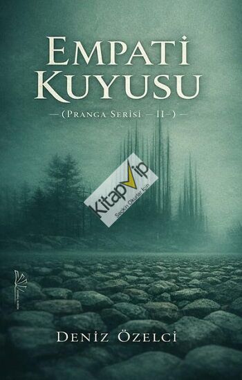 Empati Kuyusu (Pranga Serisi II)