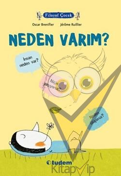 Filozof Çocuk : Neden Varım?