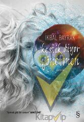 Kestik, Diyor Yönetmen