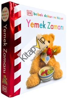 Bebek Dokun ve Hisset Serisi - Yemek Zamanı (Ciltli)