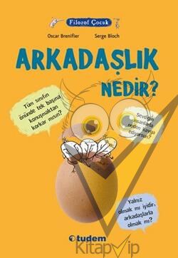 Filozof Çocuk : Arkadaşlık Nedir?