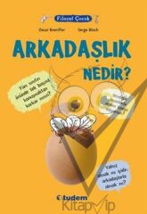 Filozof Çocuk : Arkadaşlık Nedir?