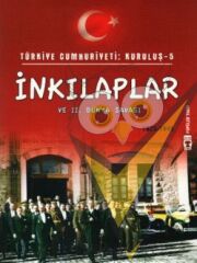 Türkiye Cumhuriyeti: Kuruluş 5 - İnkılaplar ve 2. Dünya Savaşı