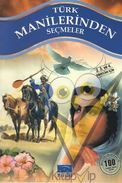 Türk Manilerinden Seçmeler