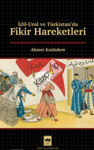 İdil - Ural ve Türkistan'da Fikir Hareketleri