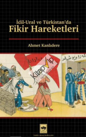 İdil - Ural ve Türkistan'da Fikir Hareketleri