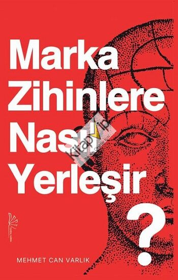 Marka Zihinlere Nasıl Yerleşir
