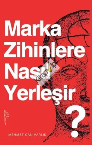 Marka Zihinlere Nasıl Yerleşir