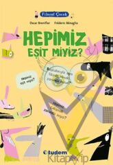 Filozof Çocuk : Hepimiz Eşit miyiz?