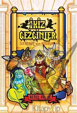 İkiz Gezginler: İstanbul'dan Bodrum'a