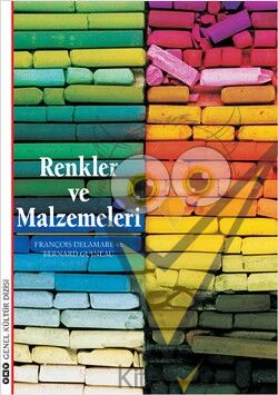 Renkler ve Malzemeleri