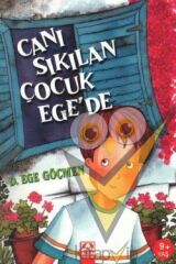 Canı Sıkılan Çocuk Ege’de