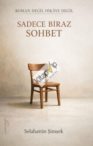 Roman Değil Hikaye Değil Sadece Biraz Sohbet