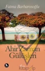 Ahir Zaman Gülüşleri