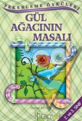 Gül Ağacının Masalı
