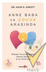 Anne Baba ve Çocuk Arasında