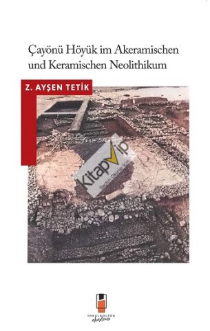 Çayönü Höyük Im Akeramischen Und Keramischen Neolithikum