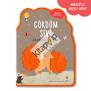 Gördüm Seni - Davranışlarım