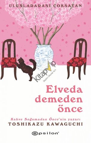 Elveda Demeden Önce