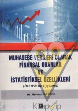 Muhasebe Verileri Olarak Finansal Oranlar ve İstatistiksel Özellikleri