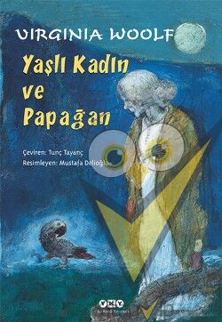 Yaşlı Kadın ve Papağan