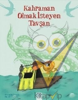 Kahraman Olmak İsteyen Tavşan
