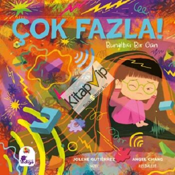 Çok Fazla ! Bunaltıcı Bir Gün