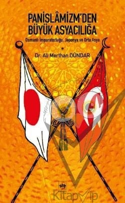 Panislamizm’den Büyük Asyacılığa