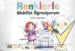 Renklerle Blokflüt Öğreniyorum