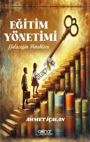 Eğitim Yönetimi: Geleceğin Anahtarı