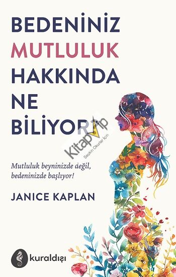 Bedeniniz Mutluluk Hakkında Ne Biliyor?