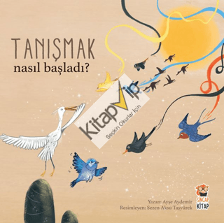 Nasıl Başladı? - Tanışmak
