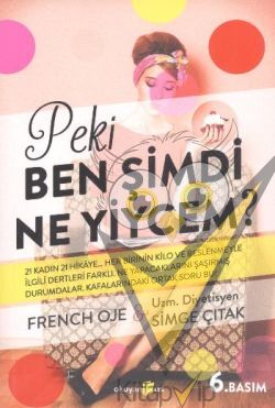 Peki Ben Şimdi Ne Yiycem?