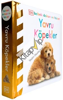 Bebek Dokun ve Hisset Serisi - Yavru Köpekler (Ciltli)