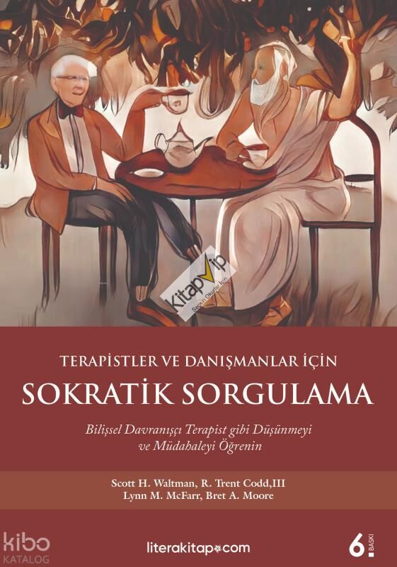 Terapistler ve Danışmanlar İçin Sokratik Sorgulama